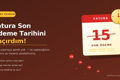 Faturalarımı Neden Ödemeliyim